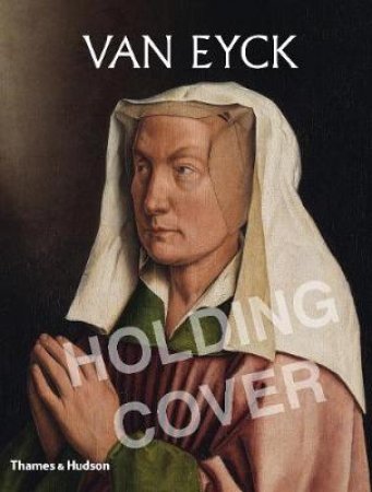Van Eyck by Till-Holger Borchert & Jan Dumolyn & Maximiliaan Martens