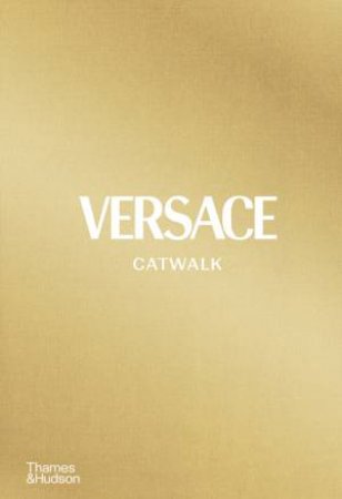 Versace Catwalk by Tim Blanks