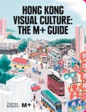 Hong Kong Visual Culture The M Guide