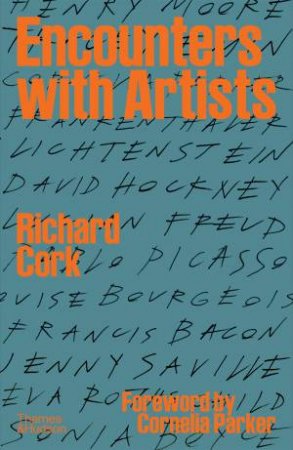 Encounters with Artists by Richard Cork & Cornelia Parker