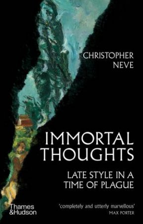 Immortal Thoughts by Christopher Neve