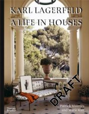 Karl Lagerfeld A Life in Houses