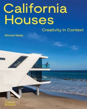 California Houses by Michael Webb