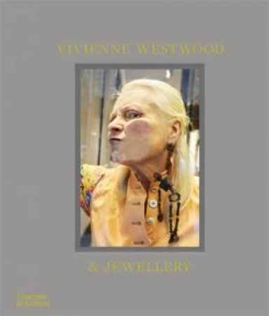 Vivienne Westwood & Jewellery by Alexander Fury