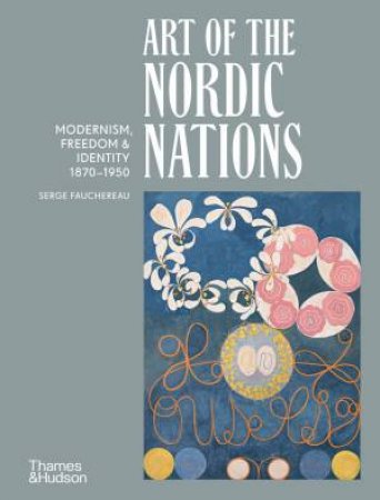 Art of the Nordic Nations by Serge Fauchereau