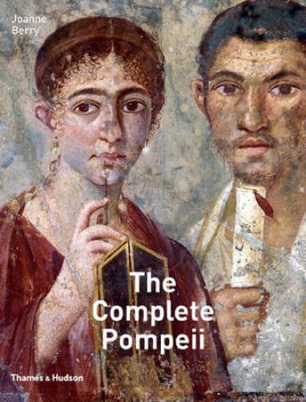 Complete Pompeii by Joanne Berry
