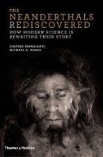 Neanderthals Rediscovered