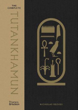 The Complete Tutankhamun by Nicholas Reeves