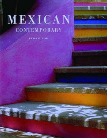 World Design: Mexican Contemporary by Herbert Ypma