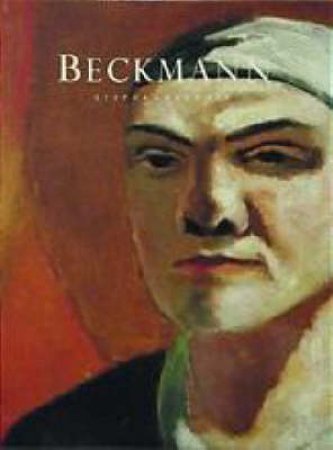 Master Of Art: Beckmann by Stephen Lackner