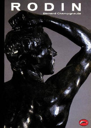 World Of Art: Rodin by Bernard Champigneulle