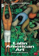 The World Of Art LatinAmerican Art Of 20th Century