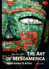 World Of Art Art Of Mesoamerica Olmec To Aztec