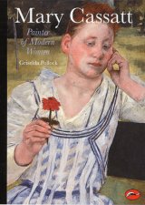 World Of Art Mary Cassatt Painter Of Modern Women
