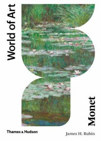 Monet by James H. Rubin