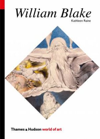 William Blake by Kathleen Raine & Colin Trodd