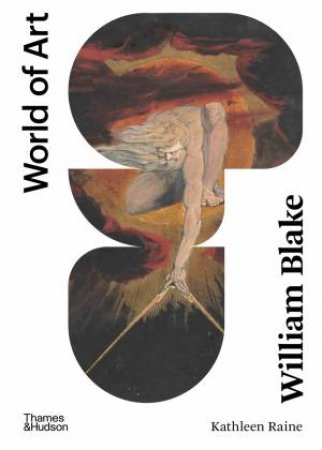 World Of Art: William Blake by Kathleen Raine & Dr Colin Trodd