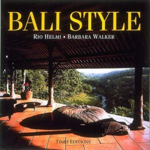 Bali Style by R Helmi & B Walker