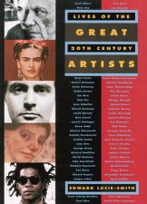 Lives Of The Great 20th Century Artists