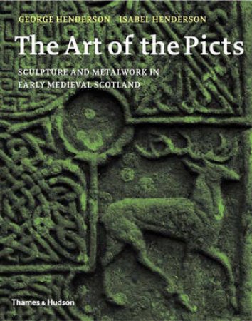 Art Of The Picts by Henderson George
