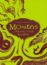 Monsters A Bestiary of the Bizarre