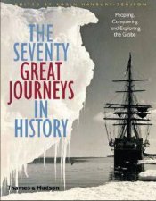 The Seventy Great Journeys In History