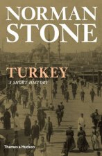 Turkey A Short History