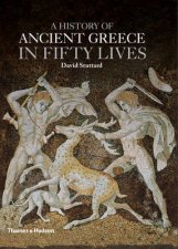 History of Ancient Greece in Fifty Lives