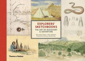 Explorers' Sketchbooks by Huw Lewis-Jones