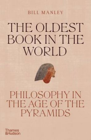 The Oldest Book in the World by Bill Manley