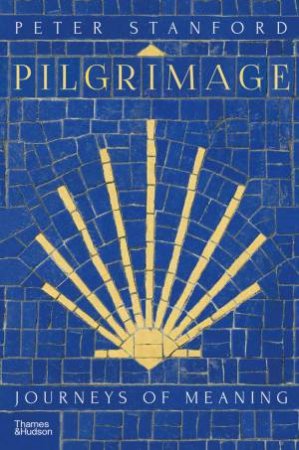 Pilgrimage by Peter Stanford