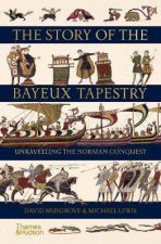 The Story Of The Bayeux Tapestry