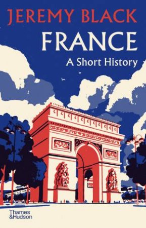 France: A Short History by Jeremy Black
