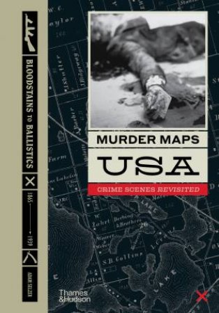 Murder Maps USA by Adam Selzer