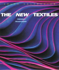 New Textiles Trends  Traditions