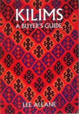 Kilims A Buyers Guide