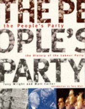 Peoples Party The History Of The Labour Party