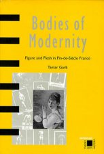 Bodies Of Modernity