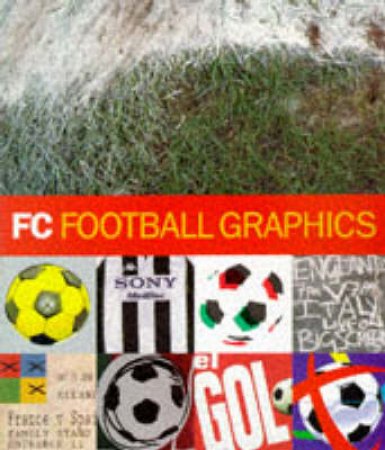 FC Football Graphics by J Leslie & P Burgoyne