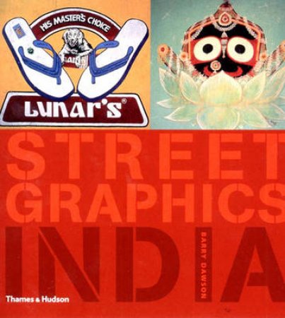 Street Graphics In India by Barry Dawson
