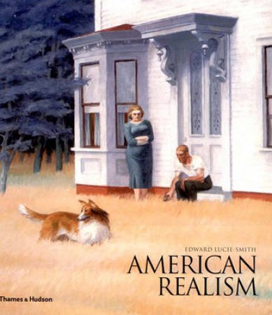American Realism by Lucie-Smith Edward