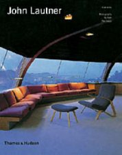 Architecture Of John Lautner