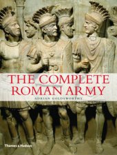 Complete Roman Army