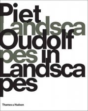 Piet Oudolf Landscapes in Landscapes