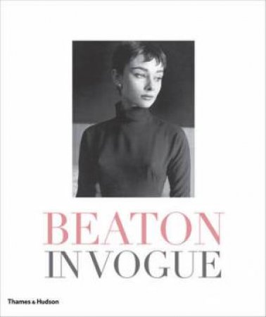 Beaton in Vogue by Josephine Ross