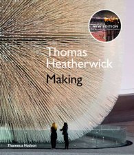 Thomas Heatherwick Making