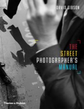 Street Photography Manual