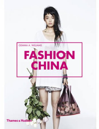 Fashion China by Gemma Williams