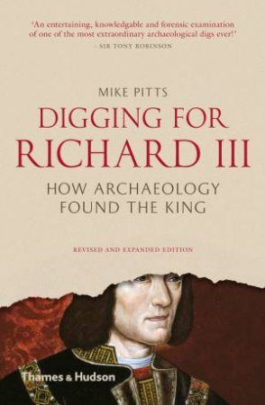 Digging for Richard III by No Author Provided