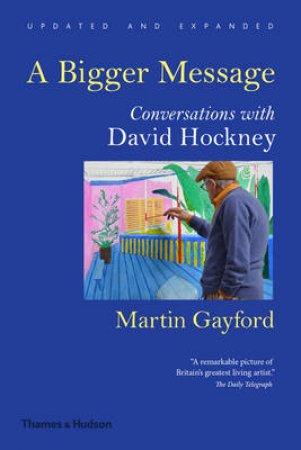 Bigger Message by Martin Gayford